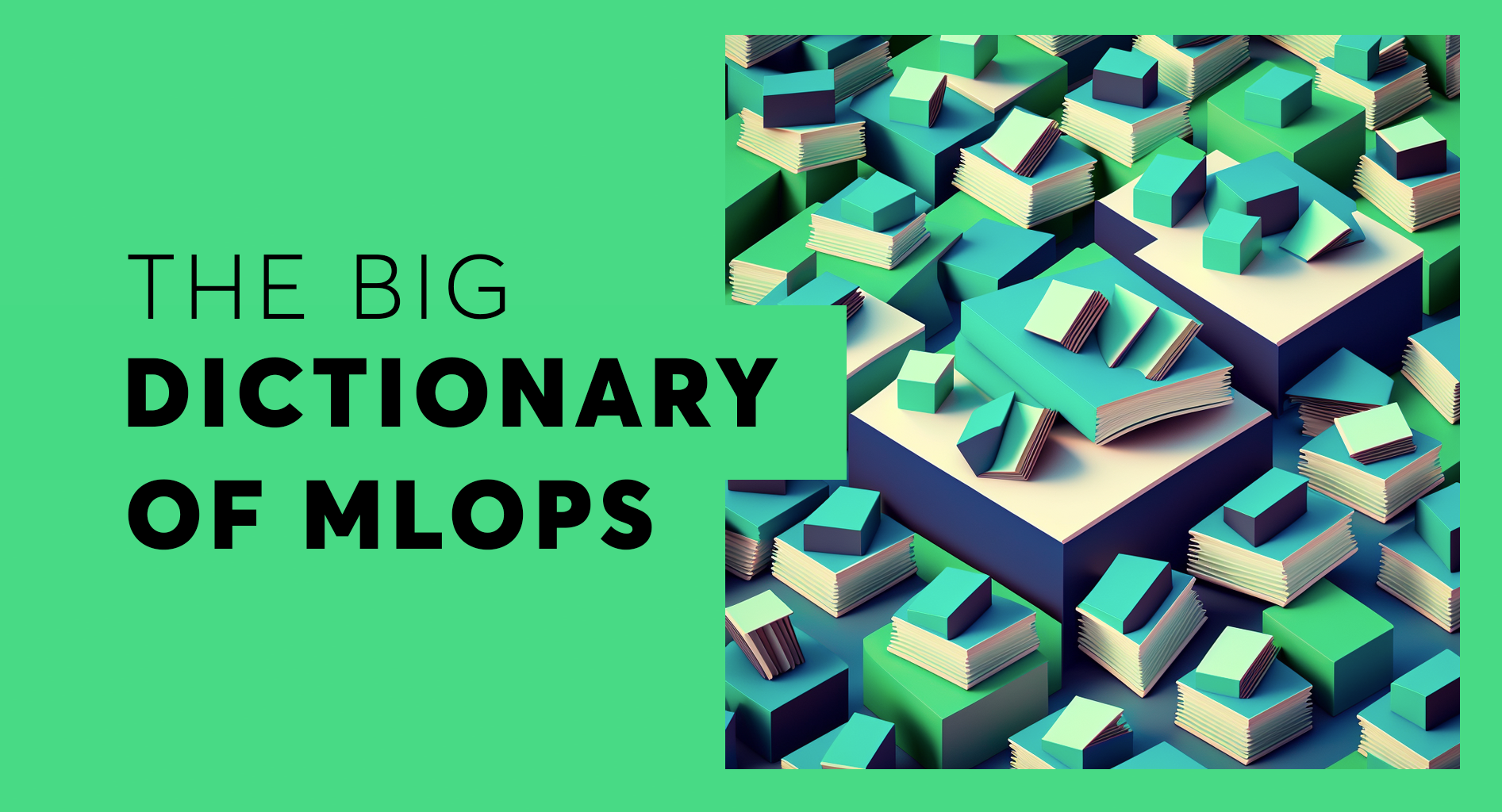 The Big Dictionary of MLOps Hopsworks